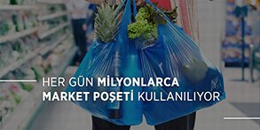 Her Gün Milyonlarca Market Poşeti Kullanılıyor