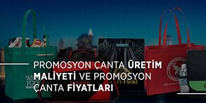 Promosyon Çanta Üretim Maliyeti ve Promosyon Çanta Fiyatları